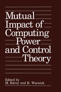 Mutual Impact of Computing Power and Control Theory