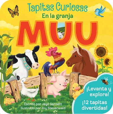 Muu: Tapitas Curiosas En La Granja - Cottage Door Press (Editor), and Garnett, Jaye, and Steuerwald, Joy (Illustrator)