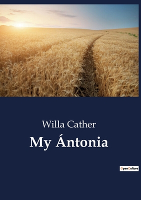 My ntonia - Cather, Willa