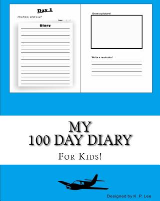 My 100 Day Diary (Blue cover) - Lee, K P