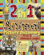 My 2 in 1 Animal Picture Dictionary - Phillips, Sarah