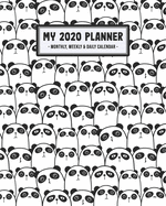 My 2020 Planner Weekly & Monthly: Kawaii Panda 2020 Daily, Weekly & Monthly Calendar Planner - January to December - 110 Pages (8x10)