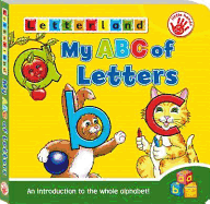 My ABC of Letters: An Introduction to the Whole Alphabet!
