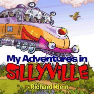My Adventures in Sillyville