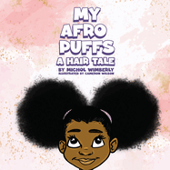 My Afro Puffs: A Hair Tale