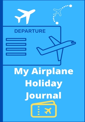 My Airplane Holiday Journal - Publishing, Petal