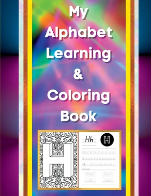 My Alphabet Learning & Coloring Book - Press, Cordial (Editor), and Robinson, Joel (Cover design by)