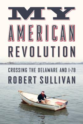 My American Revolution - Sullivan, Robert