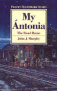 My Antonia: The Road Home