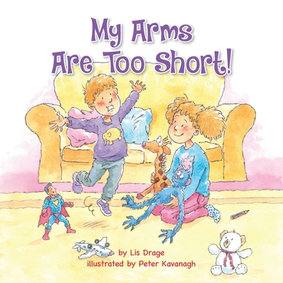 My Arms Are Too Short! - Drage, Lis