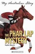 My Australian Story: Phar Lap Mystery