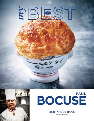 My Best: Paul Bocuse - Bocuse, Paul, and Guedes, Valry (Photographer)