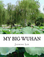 My Big Wuhan: I always dream about my hometown Wuhan