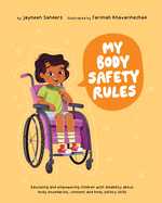 My Body Safety Rules: Educating and empowering children with disability about body boundaries, consent and body safety skills