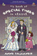 My Book of Special Times in Church: A Welcome Book for Children