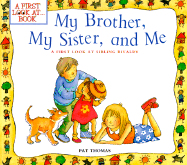 My Brother, My Sister, and Me: A First Look at Book