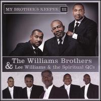 My Brother's Keeper III - Williams Brothers/Lee Williams/Spiritual QC's