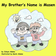 My Brother's Name Is Masen