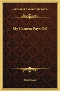 My Camera Pays Off