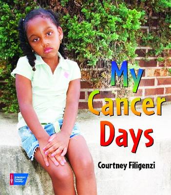 My Cancer Days - Filigenzi, Courtney