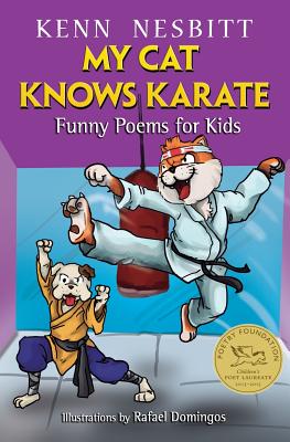 My Cat Knows Karate: Funny Poems for Kids - Nesbittt, Kenn