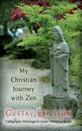 My Christian Journey with Zen