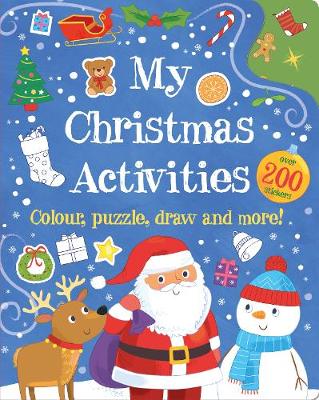 My Christmas Activities: Colour, Puzzle, Draw and More! - Brown, Rennie, and Gippetti, Rachel, and Hubbard, Ben