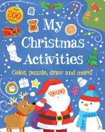 My Christmas Activities: Colour, Puzzle, Draw and More!