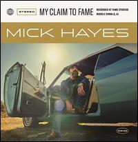 My Claim to Fame - Mick Hayes Band