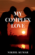 My Complex Love