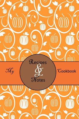 My Cookbook: A Blank Fall Recipes & Notes Cookbook (12) - Stewart, Rachel