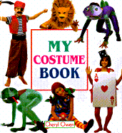 My Costume Book - Owen, Cheryl