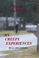 My Creepy Experiences