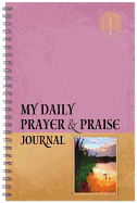My Daily Prayer and Praise Journal