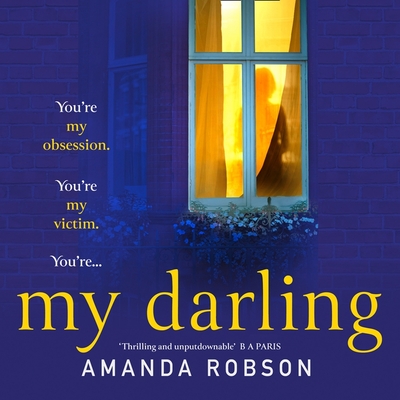 My Darling - Addis, Matt (Read by), and Robson, Amanda, and Costello, Laura (Read by)