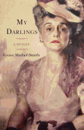 My Darlings: A Memoir