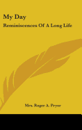 My Day: Reminiscences Of A Long Life