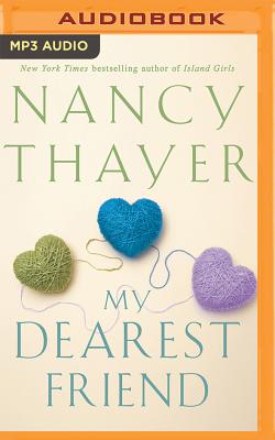 My Dearest Friend - Thayer, Nancy