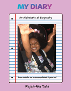 My Diary: An Alphabetical Autobiography