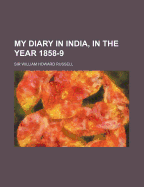 My Diary in India, in the Year 1858-9, Volume 2