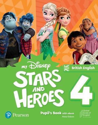 My Disney Stars and Heroes British Edition Level 4 Pupil's Book with eBook and Digital Activities - Osborn, Anna