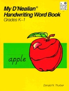 My D'Nealian Handwriting Word Book, Kindergarten Through Grade 1