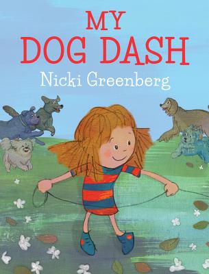 My Dog Dash - Greenberg, Nicki