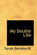 My Double Life