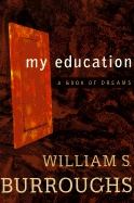 My Education: 2a Book of Dreams