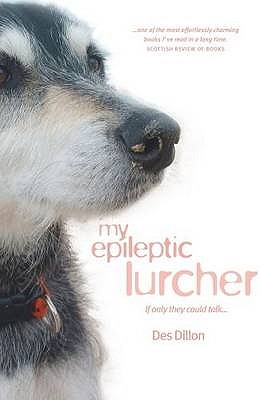 My Epileptic Lurcher - Dillon, Des