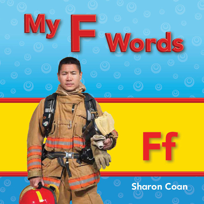 My F Words - Coan, Sharon