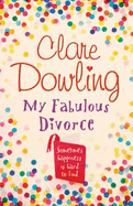 My Fabulous Divorce