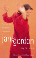 My Fair Man - Gordon, Jane