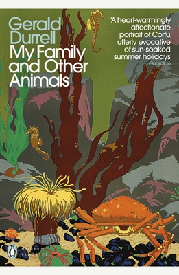 My Family and Other Animals - Durrell, Gerald